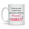 Byłam najmniejszym problemem