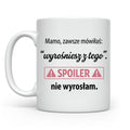 Nie wyrosłam z tego